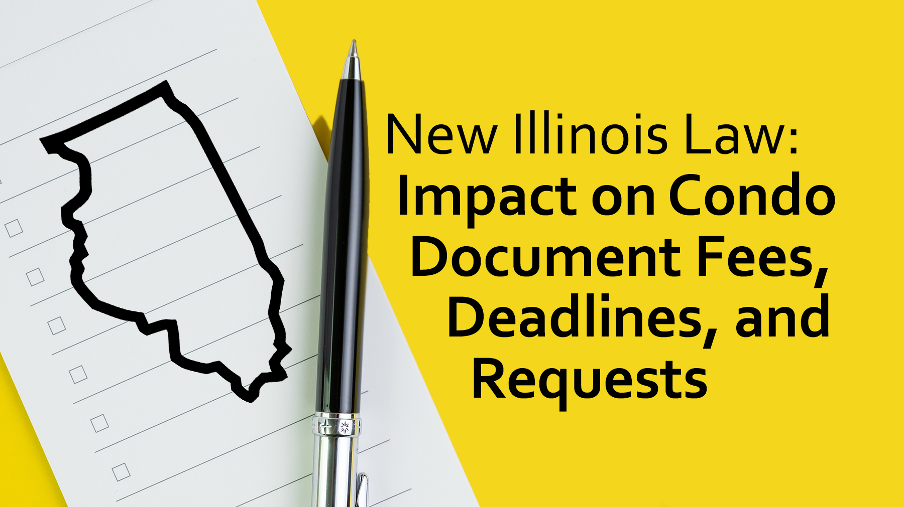 New Law Impacts Illinois Condo Association Document Requests, Deadlines