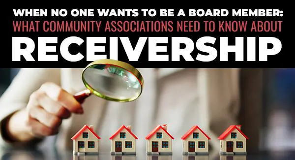 A person holds a magnifying glass over small model houses with text above about community associations and receivership.