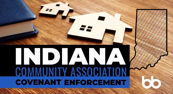Indiana Community Association Covenant Enforcement text on a wooden background with wooden house cutouts, a book, and an outline of the state of Indiana.