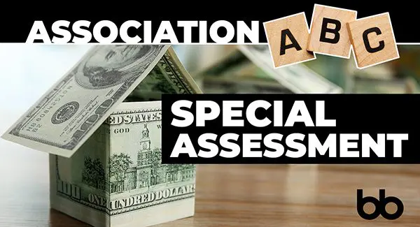 A house made of dollar bills with text reading "Association ABC Special Assessment" overlaid on the image.