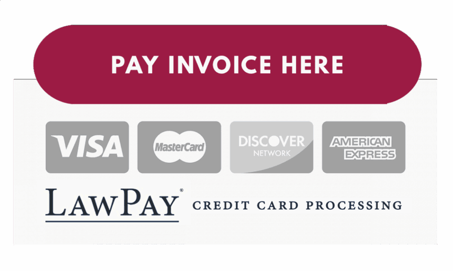 A banner with "Pay Invoice Here" and icons for Visa, MasterCard, Discover, American Express, and LawPay credit card processing.