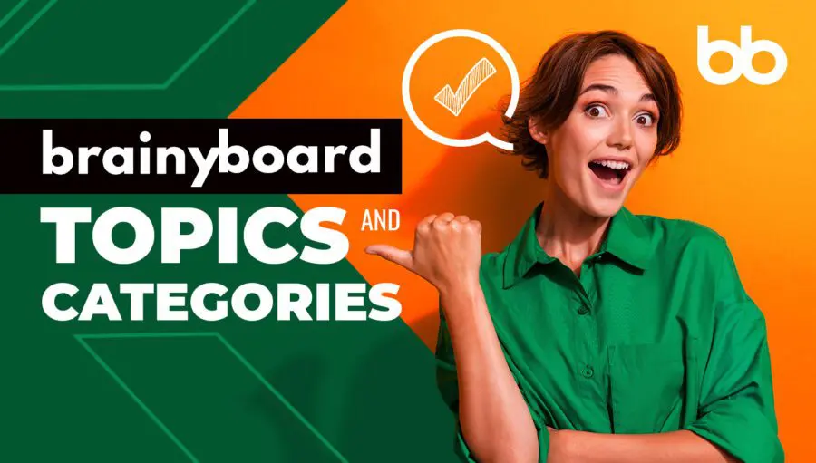 A woman in a green shirt smiles and points to the text "brainyboard TOPICS AND CATEGORIES" on an orange and green background with a checkmark icon.