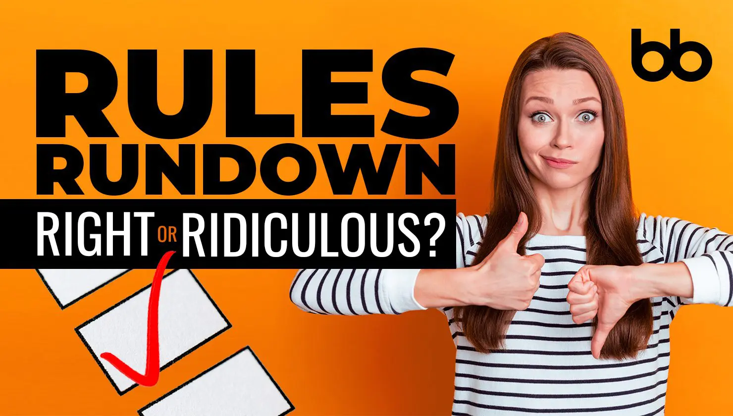 A woman gives a thumbs up and thumbs down in front of a bright orange background with the text "Rules Rundown: Right or Ridiculous?" and three boxes, one with a red checkmark.