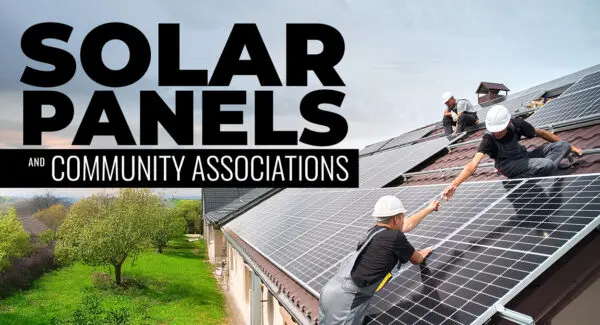Workers install solar panels on a sloped roof above a green landscape; large text reads "Solar Panels and Community Associations.