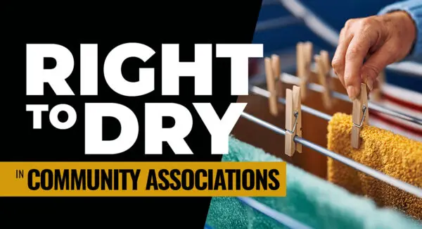 Text reads "Right to Dry in Community Associations" next to a hand hanging laundry with clothespins on a drying rack.