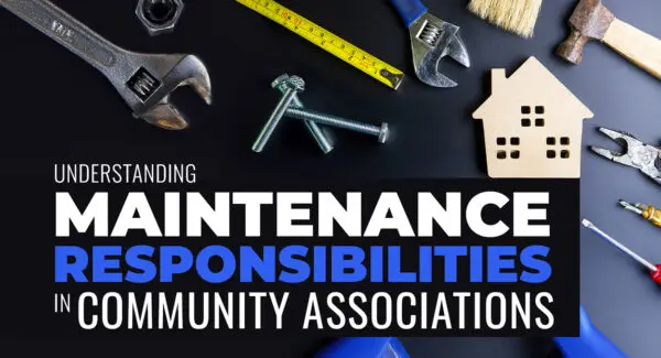 Assorted tools and a wooden house shape are arranged around text reading "Understanding Maintenance Responsibilities in Community Associations.
