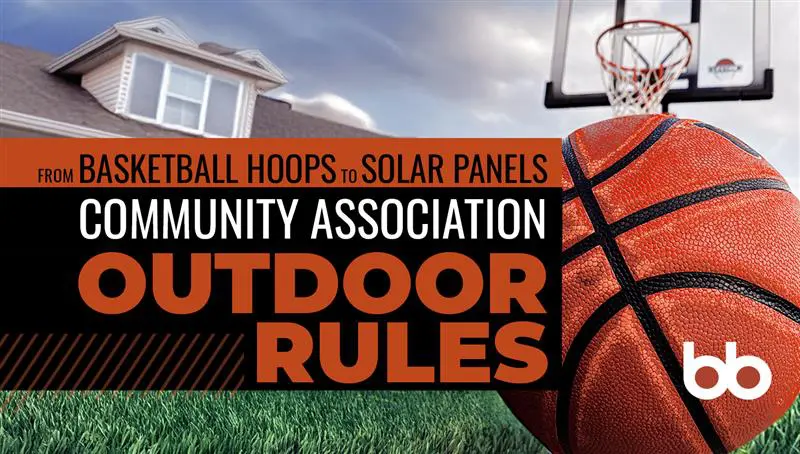 A close-up of a basketball with a hoop in the background and text about community association outdoor rules on basketball hoops and solar panels.