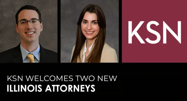Two new Illinois attorneys are welcomed at KSN, shown in professional headshots next to the KSN logo on a maroon background.