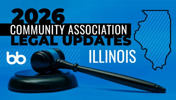 A gavel and sound block with text reading "2026 Community Association Legal Updates Illinois" and an outline of the state of Illinois on a blue background.