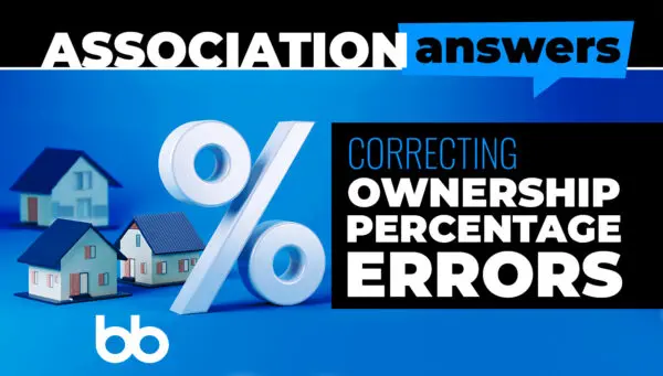 Image with small model houses, a large percent symbol, and the text: "Association Answers - Correcting Ownership Percentage Errors.
