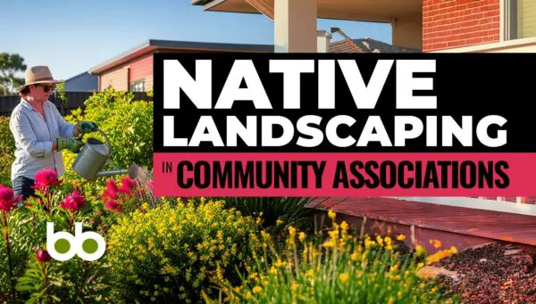 A woman waters native plants in a landscaped front yard, with text overlay reading “Native Landscaping in Community Associations.”.