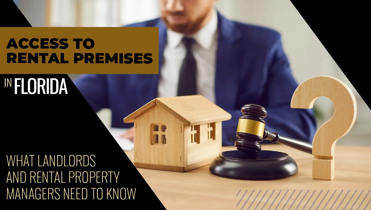 A man in a suit sits at a desk with a wooden house, a gavel, and a question mark, illustrating landlord access to rental premises in Florida.