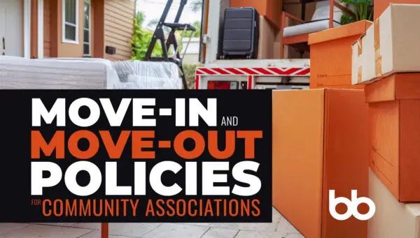Several moving boxes and a couch are near a moving truck. Overlaid text reads, “Move-In and Move-Out Policies for Community Associations. bb”.