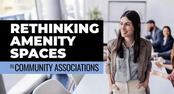 A woman in business attire stands smiling in a modern office. Text reads: "Rethinking Amenity Spaces in Community Associations for better, more engaging shared environments.