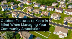 Aerial view of a suburban neighborhood with single-family homes, green lawns, trees, and streets; text overlay discusses managing community associations.